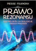Prawo rezonansu nastrój myśli na realizację swoich pragnień