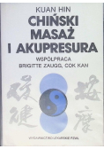 Chiński masaż i akupresura