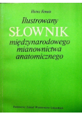 Ilustrowany słownik międzynarodowego mianownictwa anatomicznego