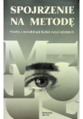 Spojrzenie na metodę