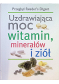 Uzdrawiająca moc witamin minerałów i ziół