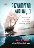 Przywództwo na krawędzi. Lekcje przywództwa na przykładzie heroicznej wyprawy Shackletona na Antarktydę