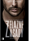 Żelazna serca Tom 1 Żelazne zasady