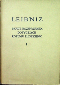 Nowe Rozważania Dotyczące Rozumu Ludzkiego tom I