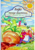 Bajki naszego dzieciństwa