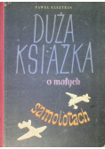 Duża książka o małych samolotach