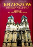 Krzeszów. Europejska Perła Baroku