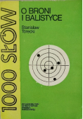 100 słów o broni i balistyce