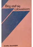 Bóg stał się człowiekiem