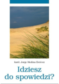 Idziesz do spowiedzi?
