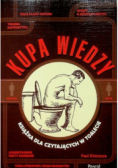 Kupa wiedzy Książka dla miłośników czytania w ubikacji