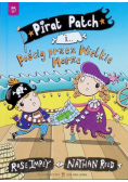 Pirat Patch i pościg przez Wielkie Morze