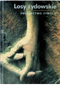 Losy żydowskie świadectwo żywych