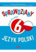 Sprawdziany dla klasy 6 Język Polski