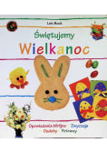 Świętujemy Wielkanoc