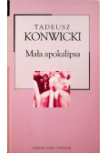 Kolekcja Gazety Wyborczej Tom 34 Mała apokalipsa