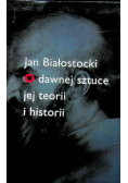 O dawnej sztuce jej teorii i historii