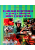 Skuteczne interwencje w pracy z młodymi ludźmi z grupy ryzyka