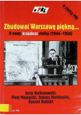 Zbudować Warszawę Piękną