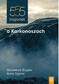 555 zagadek o Karkonoszach
