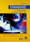 Spawanie w osłonie gazów metodami MAG i MIG