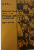 Pracownicy naukowo - dydaktyczni wyższego seminarium duchownego