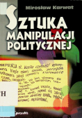Sztuka manipulacji politycznej