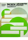 Tereny otwarte w miejskim środowisku mieszkalnym