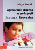 Aktualność idei Janusza Korczaka