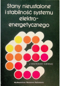 Stany nieustalone i stabilność systemu elektro - energetycznego