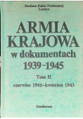 Armia Krajowa w dokumentach 1939 1945 Tom II