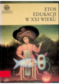Etos edukacji w XXI wieku