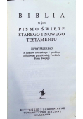 Biblia to jest Pismo Święte starego i Nowego testamentu