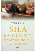 Siła modlitwy wstawienniczej