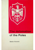The defamation of the poles