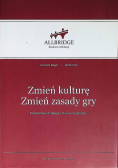 Zmień kulturę zmień zasady gry