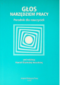 Głos narzędziem pracy