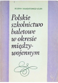 Polskie szkolnictwo baletowe w okresie międzywojennym