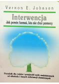 Interwencja Jak pomóc komuś kto nie chce pomocy