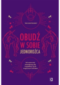 Obudź w sobie jednorożca