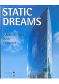 Static Dreams. Architecture and Ecology