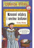 Krwawi władcy i wredne królowe