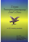 Z dziejów Towarzystwa Gimnastycznego Sokół w Polsce