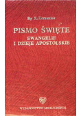 Pismo Święte Ewangelie i dzieje apostolskie