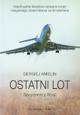 Ostatni lot Spojrzenie z Rosji