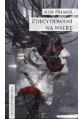 Zdecydowani na walkę