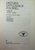 Historia dyplomacji polskiej Tom II 1572 - 1795