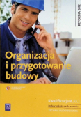 Organizacja i przygotowanie budowy