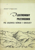 Ilustrowany przewodnik po Jeleniej górze i okolicy 1946 r.