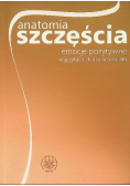 Anatomia szczęścia Emocje pozytywne w językach i kulturach świata